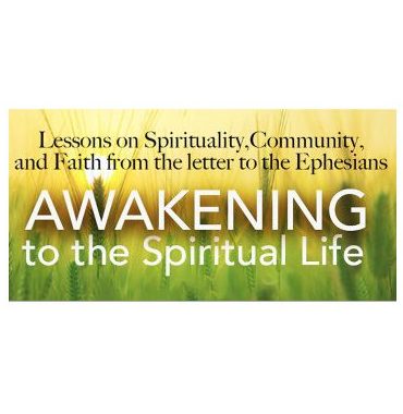 Awakening to the Spiritual Life