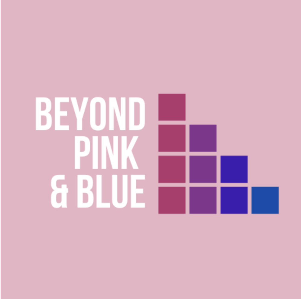 Beyond Pink & Blue