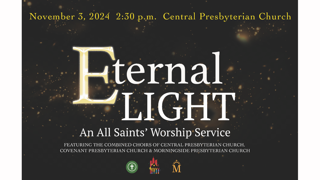 Eternal Light – An All Saints Worship Service