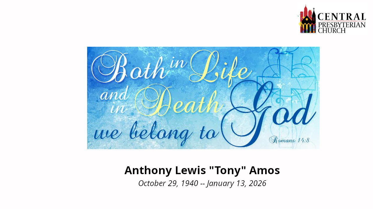 Anthony Lewis “Tony” Amos Memorial Service